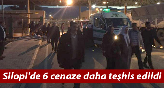 Silopi'de 6 cenaze daha teşhis edildi