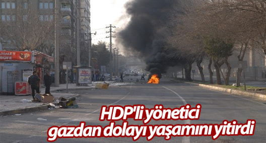 HDP'li yönetici gazdan dolayı yaşamını yitirdi