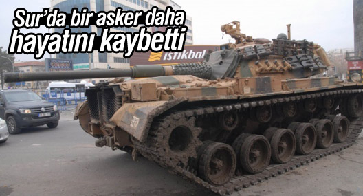 Sur’da bir asker daha hayatını kaybetti