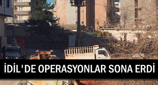 İdil'de operasyonlar sona erdi