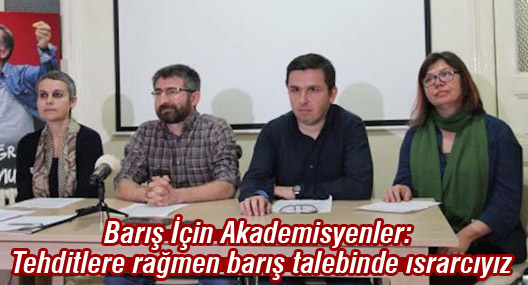 Barış İçin Akademisyenler: Tehditlere rağmen barış talebinde ısrarcıyız