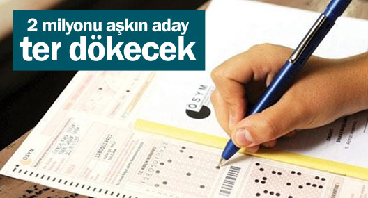 YGS’de yarın 2 milyonu aşkın aday ter dökecek