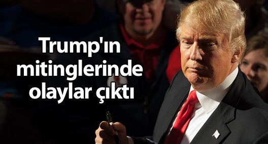 Trump'ın mitinglerinde olaylar çıktı