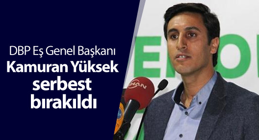 DBP Eş Genel Başkanı Yüksek serbest bırakıldı