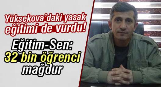 Sokağa çıkma yasağı Yüksekova'da eğitimi vurdu
