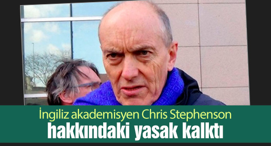 İngiliz akademisyen Chris Stephenson hakkındaki yasak kalktı