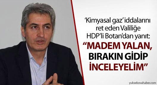 HDP'li Botan'dan Hakkari Valiliği'ne cevap!