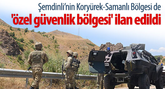Şemdinli'de bir bölge daha 'özel güvenlik bölgesi' ilan edildi