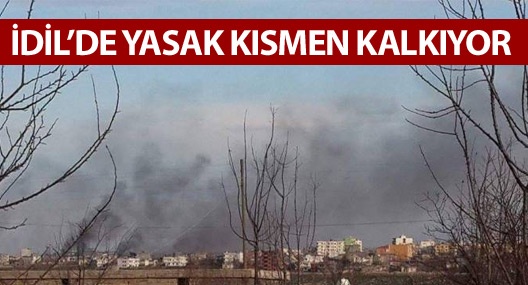 İdil'de yasak kısmen kalkıyor