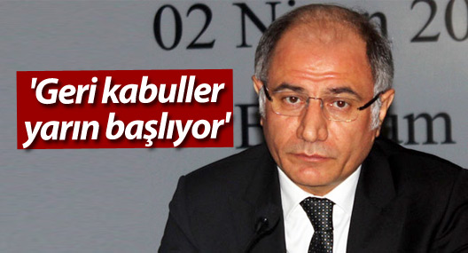 İçişleri Bakanı Ala: 'Geri kabuller yarın başlıyor'