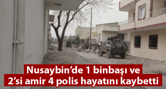 Nusaybin'de 1 binbaşı ve 2'si amir 4 polis yaşamını yitirdi