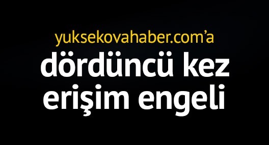 Yüksekova Haber'e dördüncü sansür