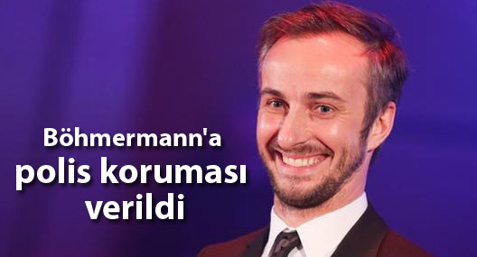 Böhmermann'a polis koruması verildi