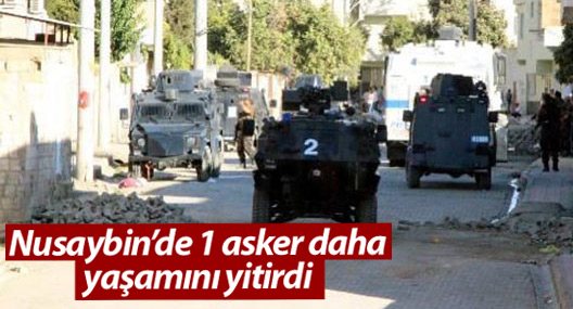 Nusaybin'de çatışma: 1 asker hayatını kaybetti