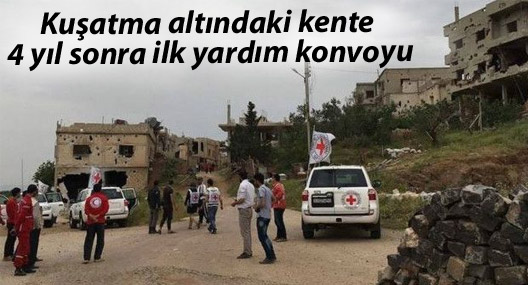 Suriye: Kuşatma altındaki kente 4 yıl sonra ilk yardım konvoyu