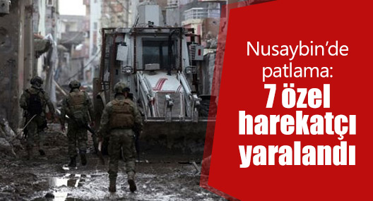 Nusaybin’de patlama: 5 asker ve 2 polis yaralandı