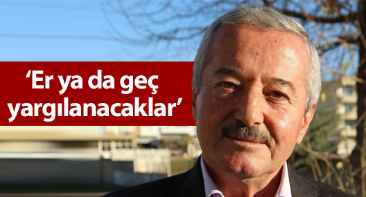 Akın Birdal: Er ya da geç yargılanacaklar