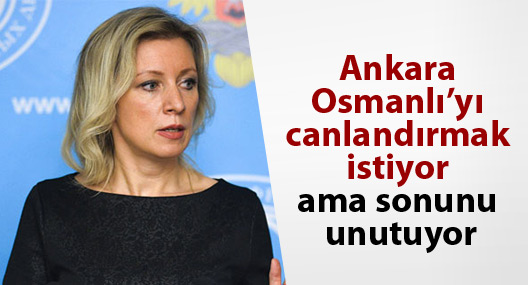 'Ankara Osmanlı’yı canlandırmak istiyor ama sonunu unutuyor'