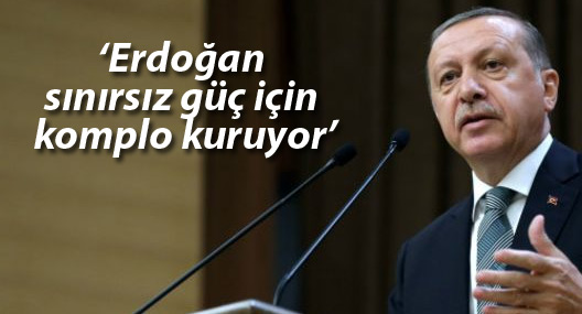 Times: Erdoğan sınırsız güç için komplo kuruyor