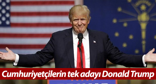 Cumhuriyetçilerin tek adayı Donald Trump