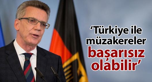 Almanya: Türkiye ile müzakereler başarısız olabilir