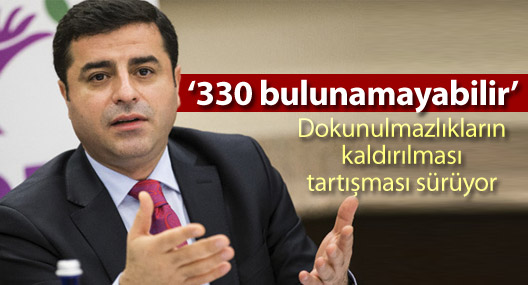 Demirtaş: 330 bulunamayabilir
