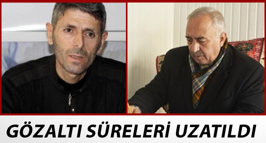 Besi ve Alçiçek'in gözaltı süresi uzatıldı
