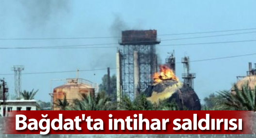 Bağdat'ta tüpgaz tesisinde intihar saldırısı