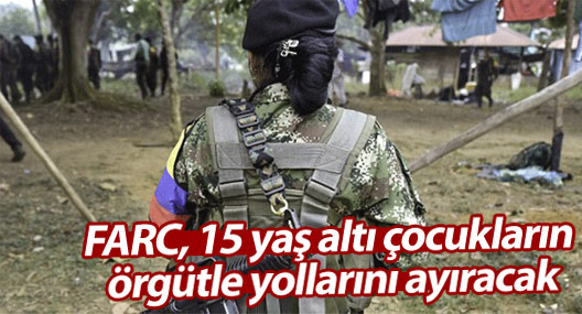 FARC, 15 yaş altı çocukların örgütle yollarını ayıracak