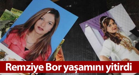 Remziye Bor yaşamını yitirdi