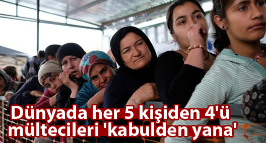 Dünyada her 5 kişiden 4'ü mültecileri 'kabulden yana'