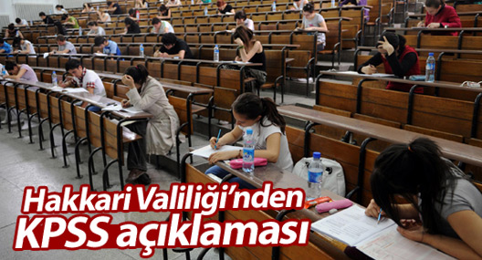 Hakkari Valiliği'nden KPSS açıklaması
