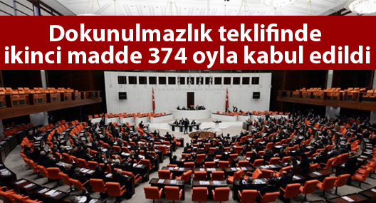 'Dokunulmazlık' oylamasında 2'nci madde: 374 'Evet'