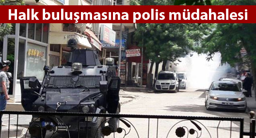 Halk buluşmasına polis müdahalesi