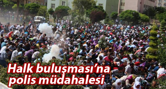 ‘Halk buluşması’na polis müdahalesi