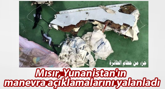 EgyptAir uçağı: Mısır, Yunanistan'ın manevra açıklamalarını yalanladı