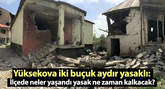 Yüksekova yasağı 74. gününde