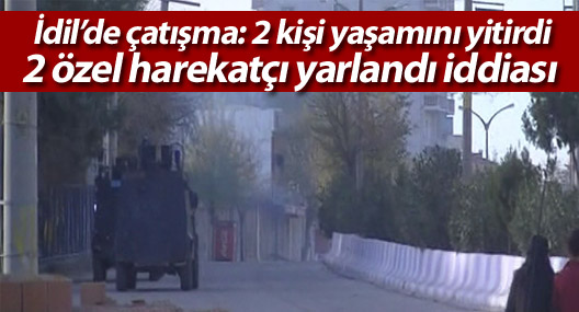 İdil’de çatışma