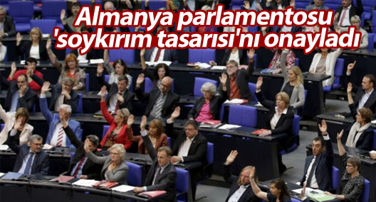Almanya parlamentosu 'soykırım tasarısı'nı onayladı
