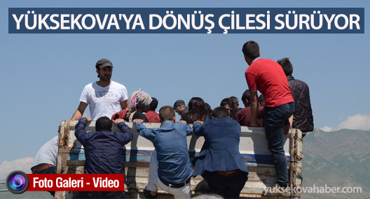 Yüksekova'ya girişler işkenceye dönüştü