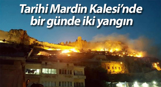 Tarihi Mardin Kalesi’nde bir günde iki yangın