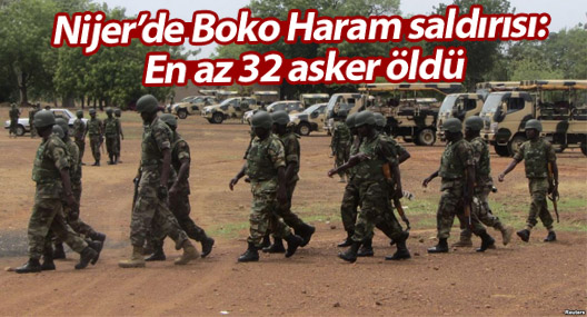 Nijer’de Boko Haram saldırısı: En az 32 asker öldü