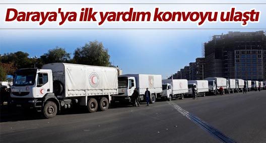 Daraya'ya ilk yardım konvoyu ulaştı