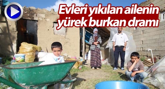 Evleri yıkılan ailenin yürek burkan dramı
