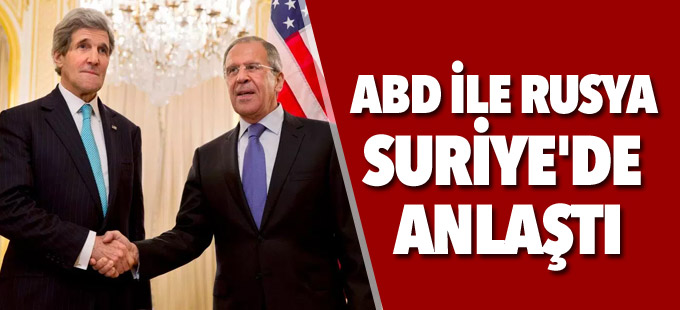 ABD ile Rusya Suriye'de anlaştı