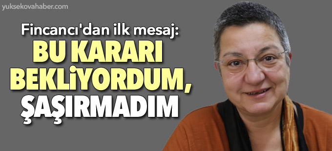 Fincancı'dan ilk mesaj: İyi bir şey yapıyoruz