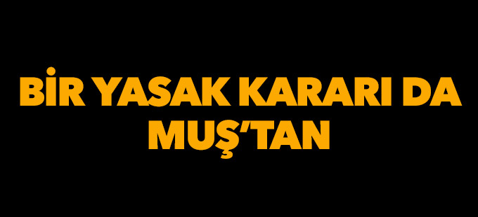 O ilde de sokağa çıkma yasağı