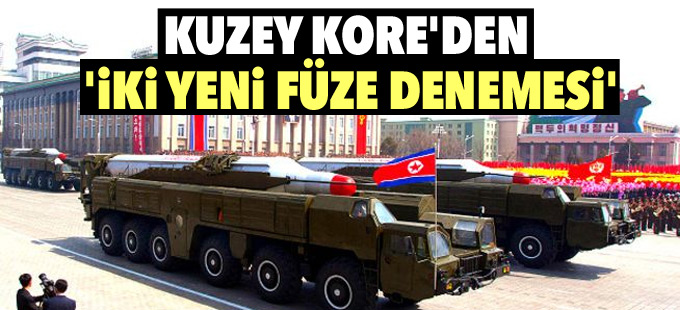 Kuzey Kore'den 'iki yeni füze denemesi'