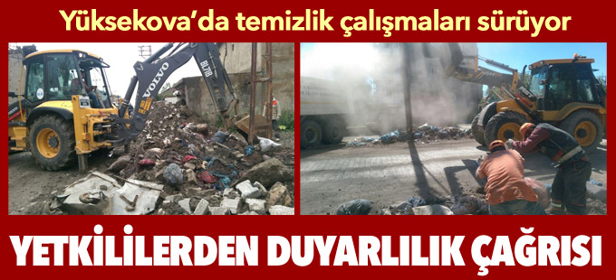 Yüksekova'da temizlik çalışmaları sürüyor