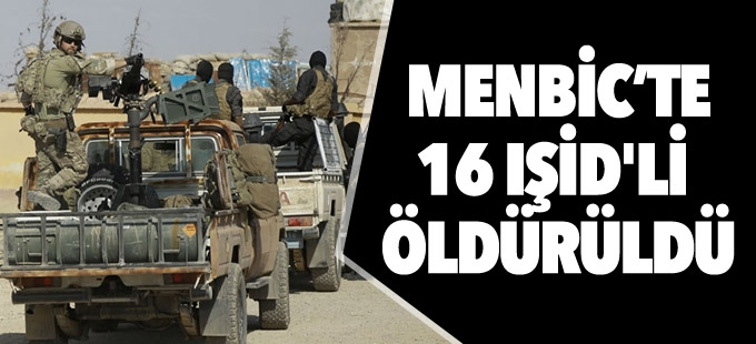 Menbic’in güney girişinde çatışmalar: 16 IŞİD'li öldürüldü